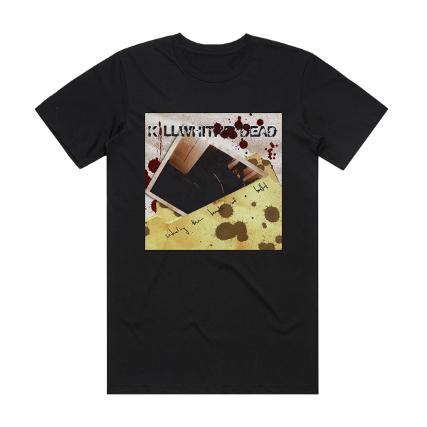 Killwhitneydead Inhaling The Breath Of A Bullet Album Cover T-Shirt Black