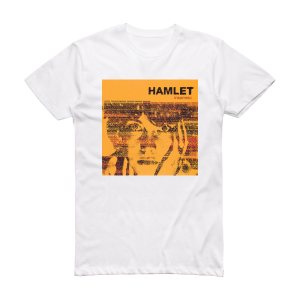 Hamlet Insomnio Album Cover T-Shirt White