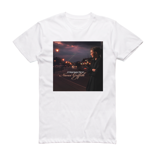 Nanci Griffith Intersection Album Cover T-Shirt White