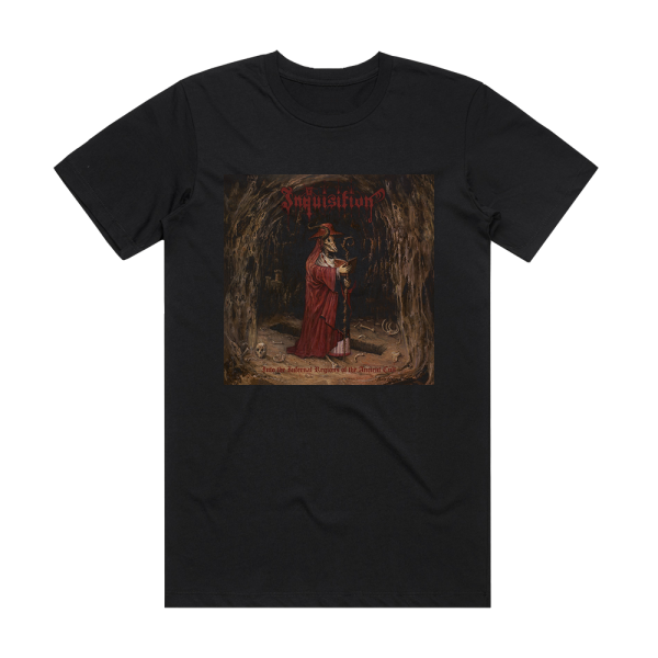 Inquisition Into The Infernal Regions Of The Ancient Cult 2 Album Cover T-Shirt Black