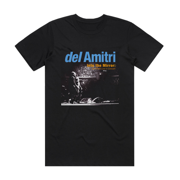 Del Amitri Into The Mirror Del Amitri Live In Concert Album Cover T-Shirt Black