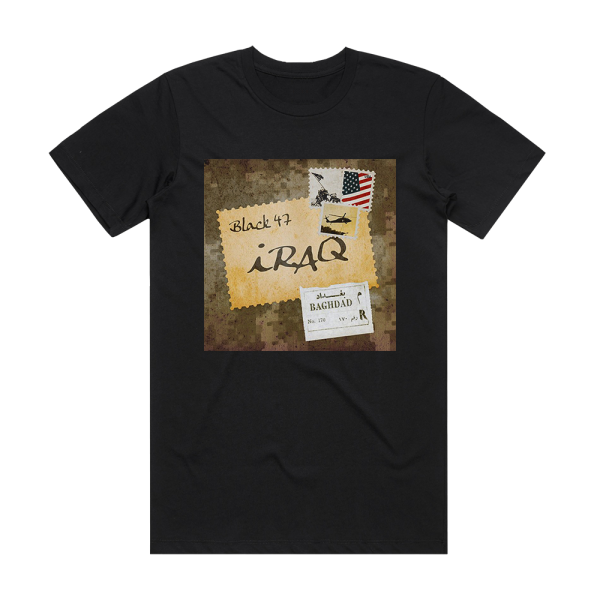 Black 47 Iraq Album Cover T-Shirt Black