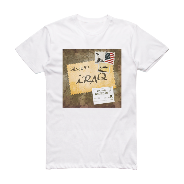 Black 47 Iraq Album Cover T-Shirt White