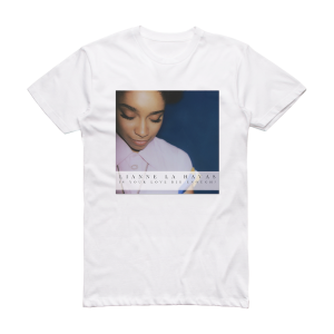 Lianne La Havas Is Your Love Big Enough Album Cover T-Shirt White