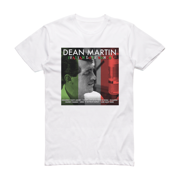 Dean Martin Italian Love Songs 1 Album Cover T-Shirt White