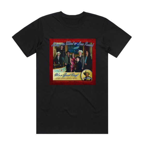 Asleep at the Wheel Its A Good Day Album Cover T-Shirt Black