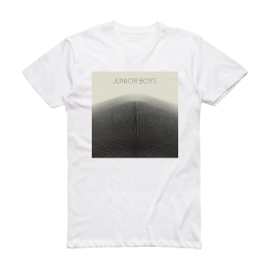 Junior Boys Its All True Album Cover T-Shirt White