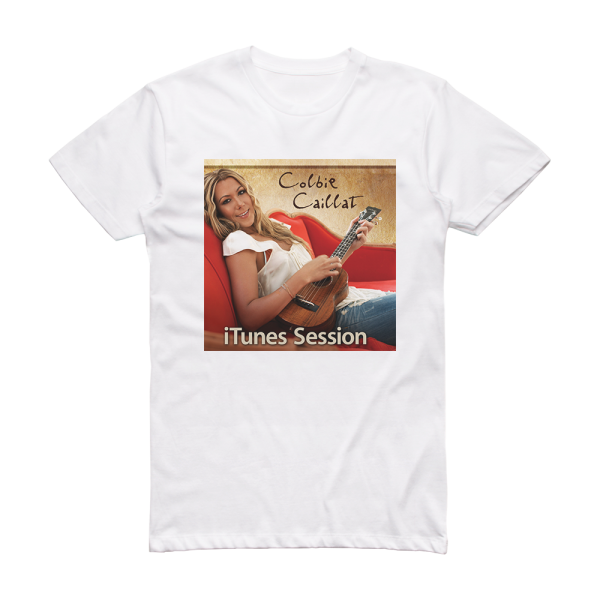 Colbie Caillat Itunes Session Album Cover T-Shirt White