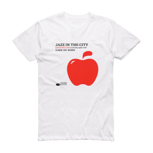 Gare du Nord Jazz In The City Album Cover T-Shirt White
