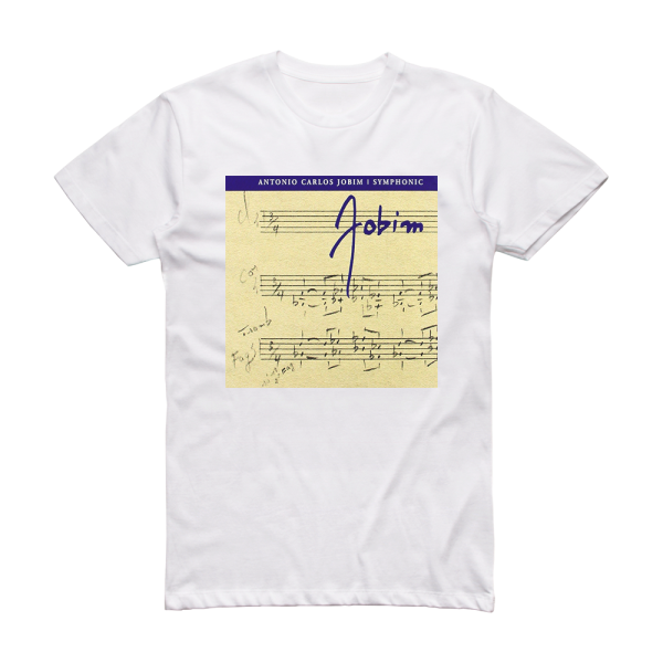 Antonio Carlos Jobim Jobim Sinfnico Album Cover T-Shirt White