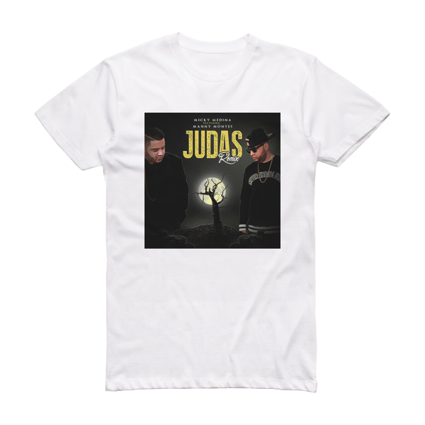 Micky Medina Judas Remix Album Cover T-Shirt White