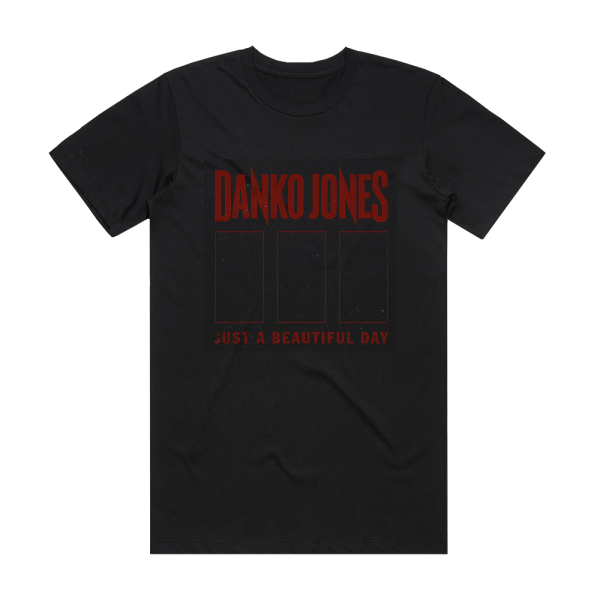 Danko Jones Just A Beautiful Day Album Cover T-Shirt Black