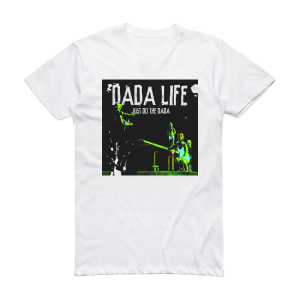 Dada Life Just Do The Dada Album Cover T-Shirt White