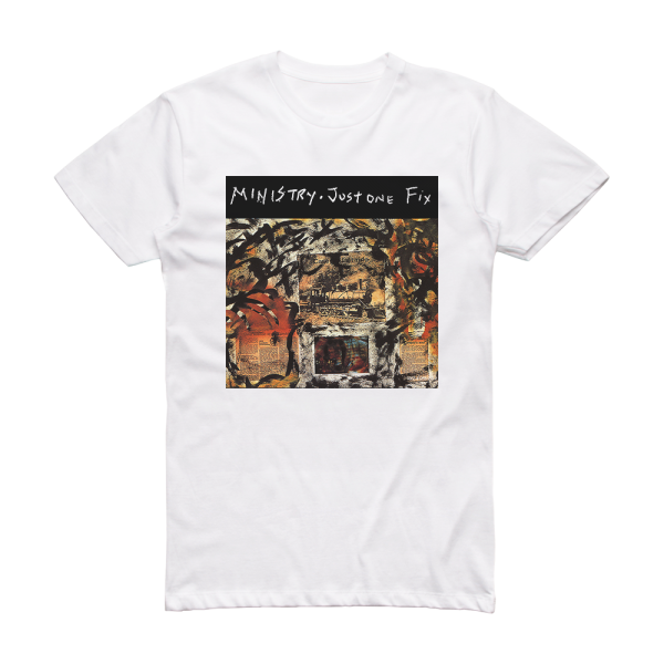 Ministry Just One Fix Album Cover T-Shirt White – ALBUM COVER T-SHIRTS