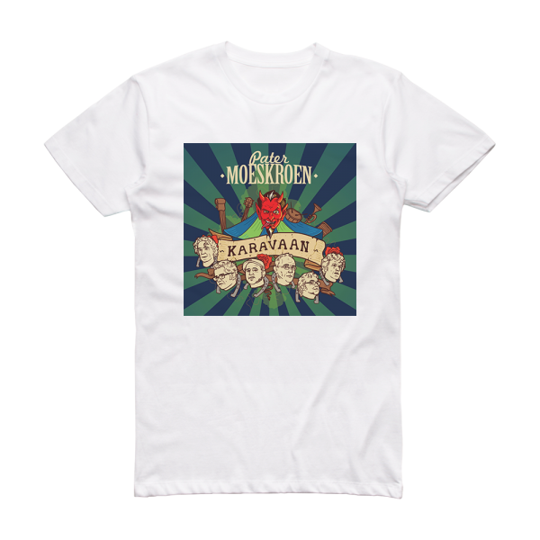Pater Moeskroen Karavaan Album Cover T-Shirt White