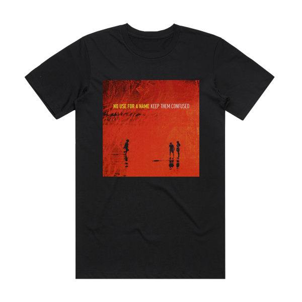 No Use for a Name Keep Them Confused 1 Album Cover T-Shirt Black