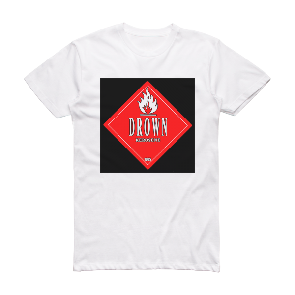 Drown Kerosene Album Cover T-Shirt White