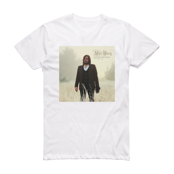 Matt Berry Kill The Wolf Album Cover T-Shirt White