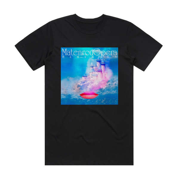 Matenrou Opera Kimi To Miru Kaze No Yukue Album Cover T-Shirt Black