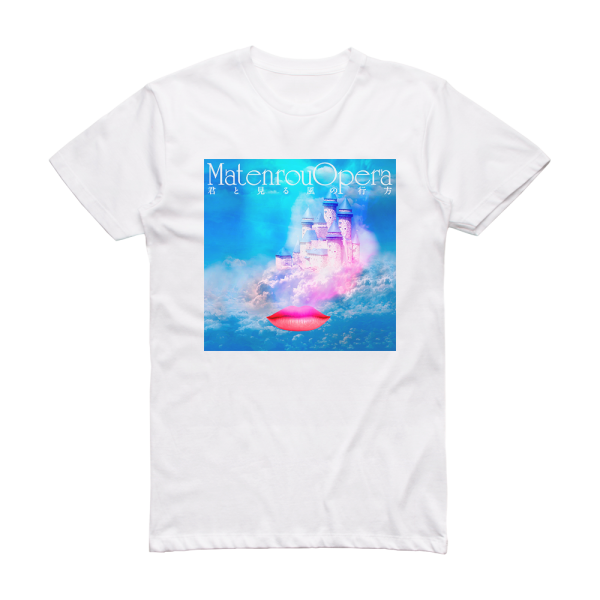 Matenrou Opera Kimi To Miru Kaze No Yukue Album Cover T-Shirt White