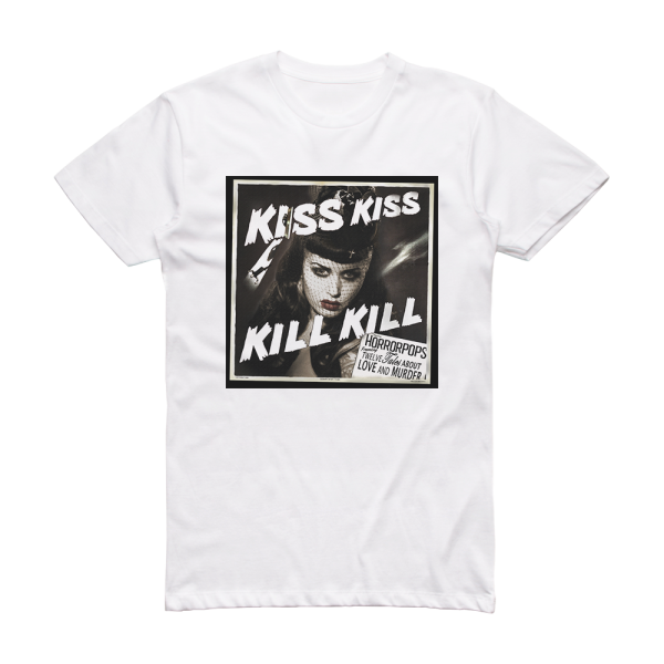 HorrorPops Kiss Kiss Kill Kill Album Cover T-Shirt White