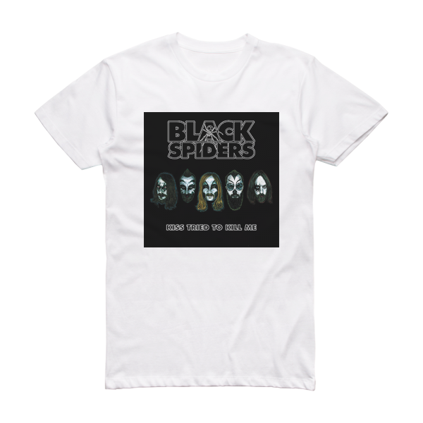 Black Spiders Kiss Tried To Kill Me Album Cover T-Shirt White