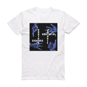 Cicatriz Kortatu Cicatriz Jotakie Kontuz Hi Album Cover T-Shirt White