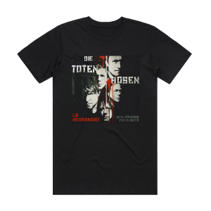Die Toten Hosen La Hermandad En El Principio Fue El Ruido Album Cover T-Shirt Black