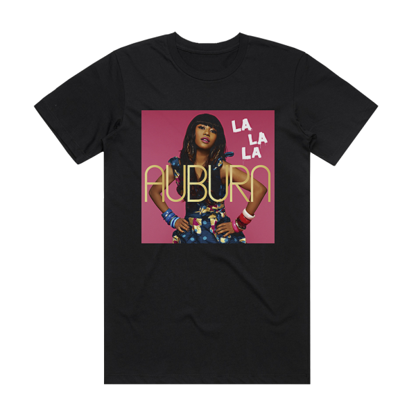 Auburn La La La Feat Iyaz Album Cover T-Shirt Black