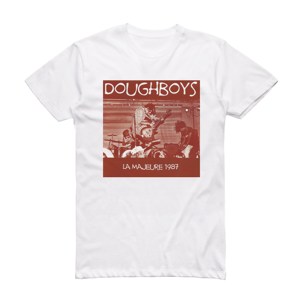 Doughboys La Majeure 1987 Album Cover T-Shirt White