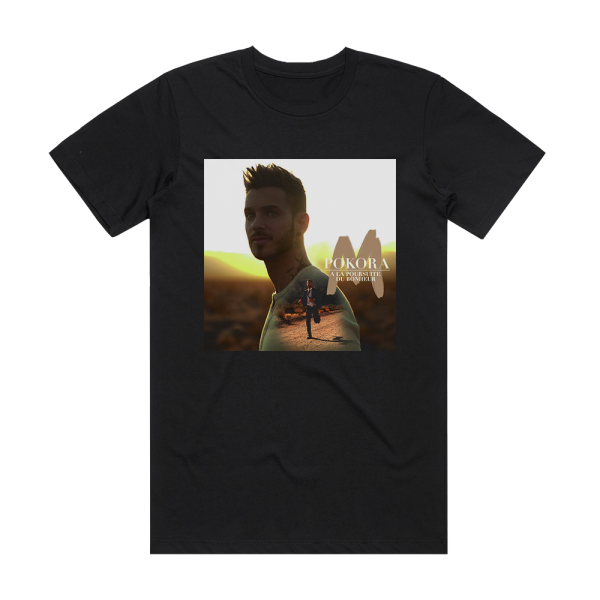 M Pokora La Poursuite Du Bonheur Album Cover T-Shirt Black