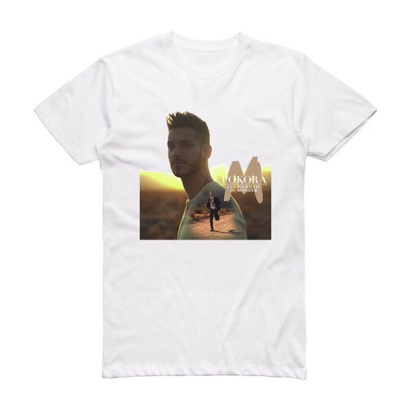 M Pokora La Poursuite Du Bonheur Album Cover T-Shirt White