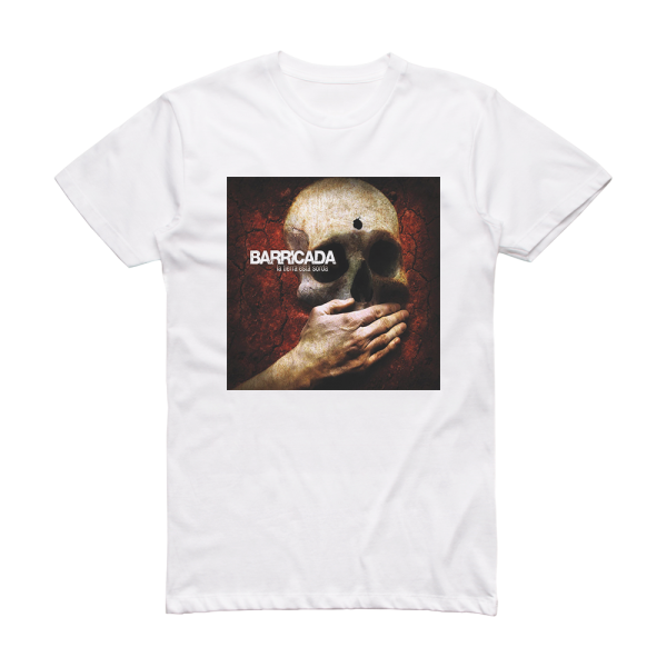 Barricada La Tierra Est Sorda Album Cover T-Shirt White