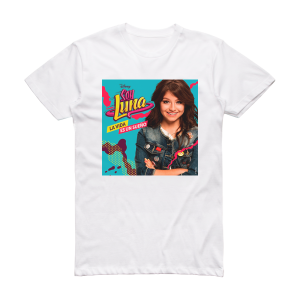 Elenco de soy Luna La Vida Es Un Sueo Msica De La Serie De Disney Channel Album Cover T-Shirt White