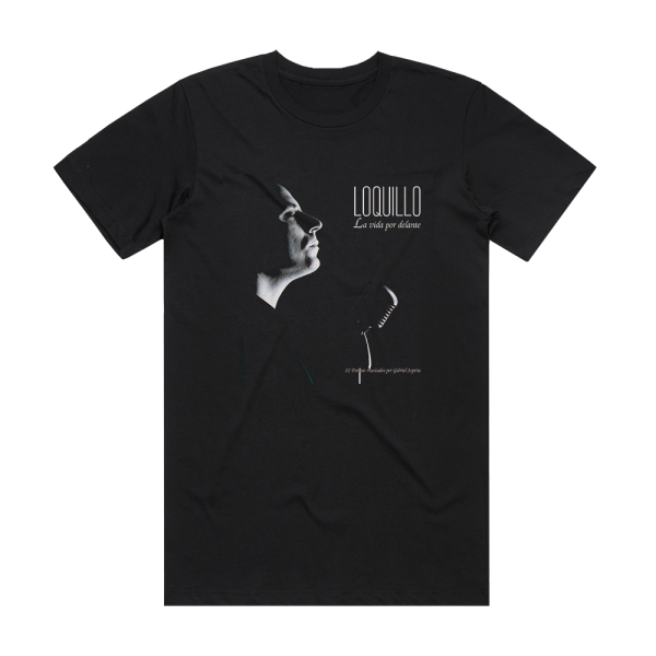 Loquillo y Trogloditas La Vida Por Delante Album Cover T-Shirt Black