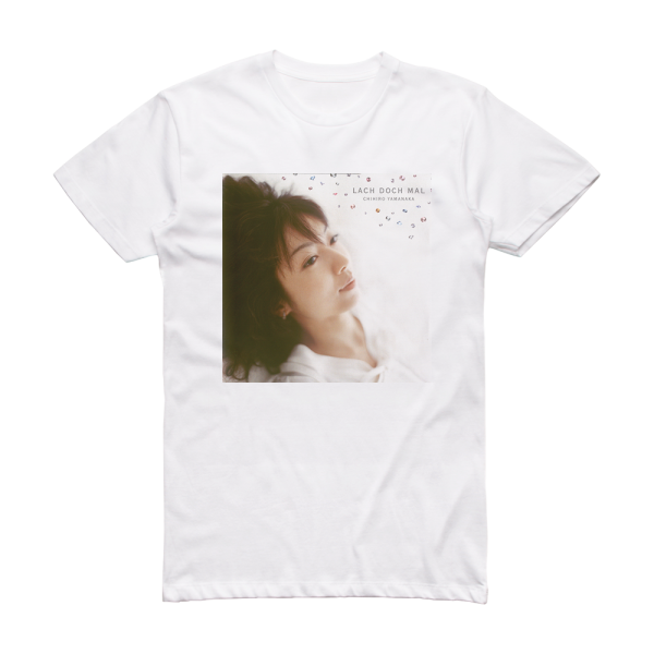 Chihiro Yamanaka Lach Doch Mal Album Cover T-Shirt White