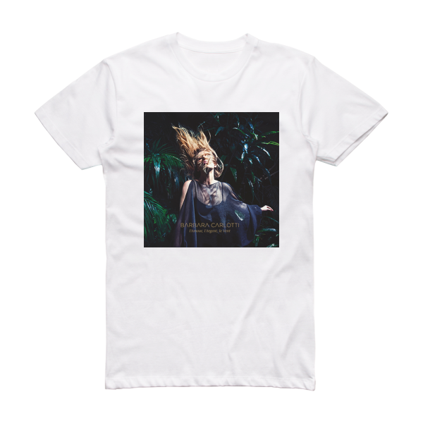 Barbara Carlotti Lamour Largent Le Vent Album Cover T-Shirt White