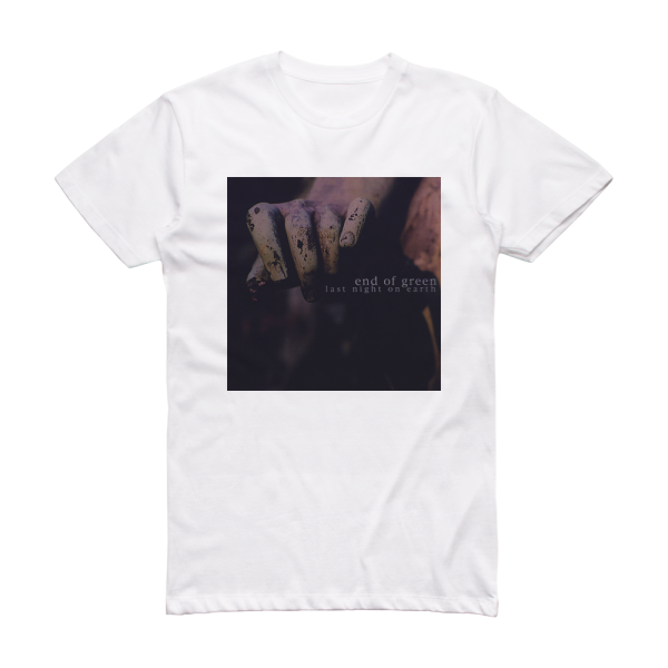 End of Green Last Night On Earth Album Cover T-Shirt White