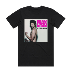 Max Boublil Le 2Me Album Album Cover T-Shirt Black