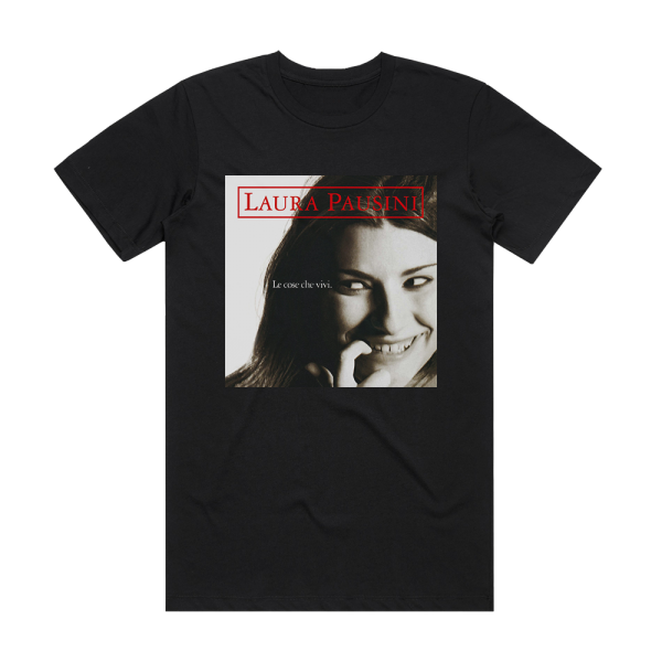 Laura Pausini Le Cose Che Vivi Album Cover T-Shirt Black