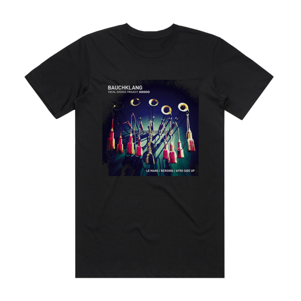 Bauchklang Le Mans Album Cover T-Shirt Black