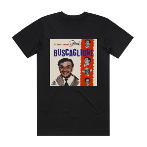 Fred e i suoi Asternovas Buscaglione Le Nuove Canzoni Di Fred Buscaglione Album Cover T-Shirt Black