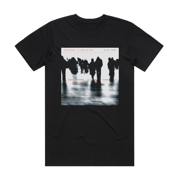 Anouar Brahem Le Voyage De Sahar Album Cover T-Shirt Black
