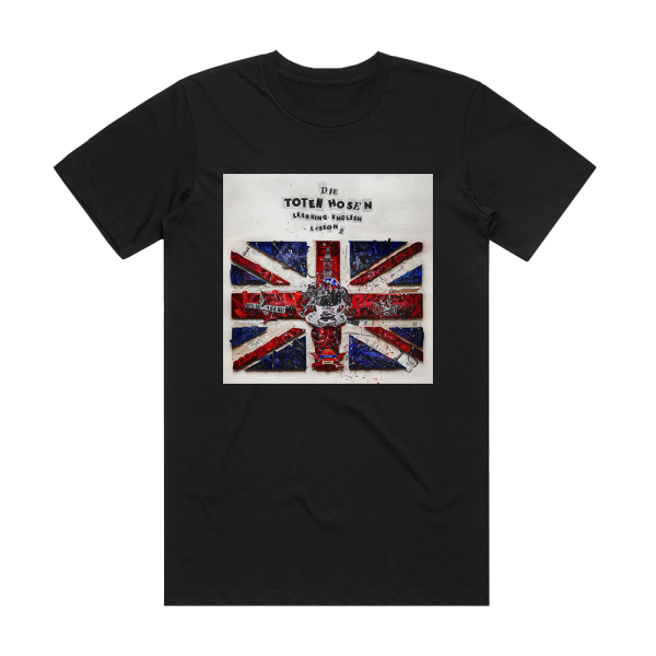 Die Toten Hosen Learning English Lesson 2 Album Cover T-Shirt Black