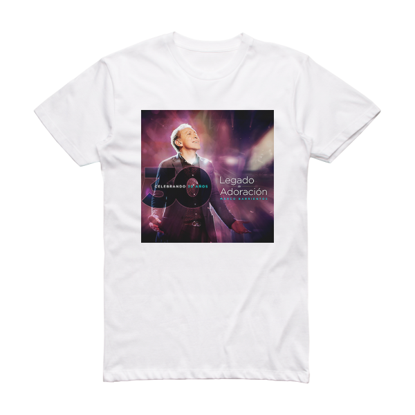 Marco Barrientos Legado De Adoracin Album Cover T-Shirt White