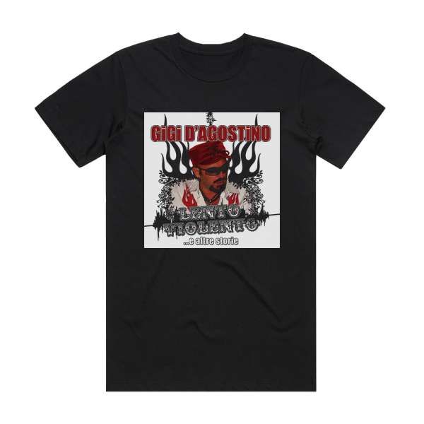 Gigi D’Agostino Lento Violento E Altre Storie Album Cover T-Shirt Black