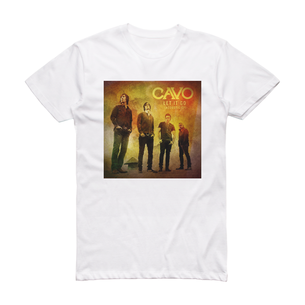 Cavo Let It Go Acoustic Ep Album Cover T-Shirt White