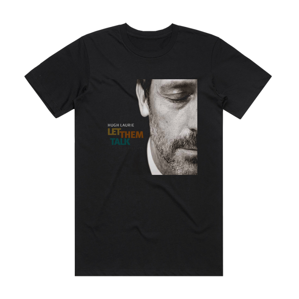 Hugh Laurie Let Them Talk Album Cover T-Shirt Black