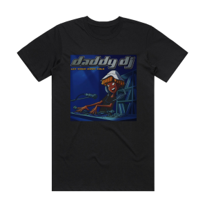 Daddy DJ Let Your Body Talk Album Cover T-Shirt Black