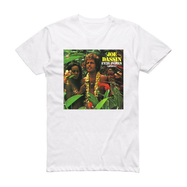 Joe Dassin Lete Indien Africa Album Cover T-Shirt White